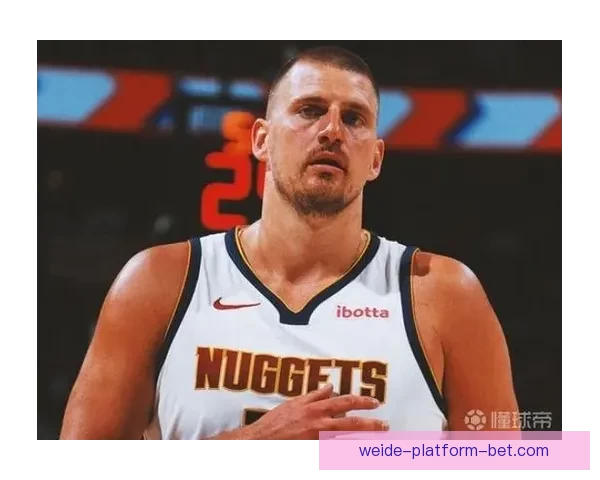 约基奇连续两季场均三双成就历史首位中锋引领NBA新篇章